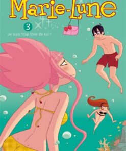 Marie Lune - Tome 03