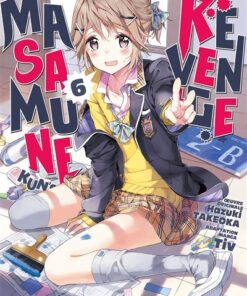 Masamune-kun's Revenge - Tome 6