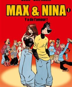 Max & Nina - Tome 01