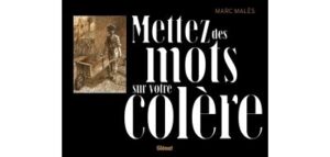 Mettez des mots sur votre colère