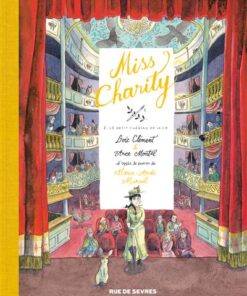 Miss Charity - Tome 2 - Le petit théâtre de la vie