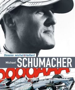 Michel Vaillant - Dossiers - Tome 13 - Schumacher (Luxe)