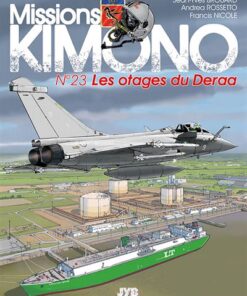 Missions Kimono T23 Les Otages du Deraa