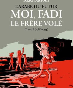 Moi, Fadi, le frère volé - Tome 01 (1986-1994)