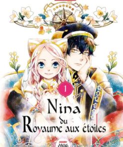 Nina du Royaume aux étoiles - Tome 1