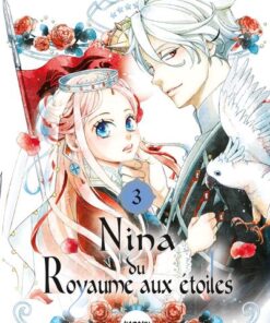 Nina du royaume aux étoiles - Tome 3