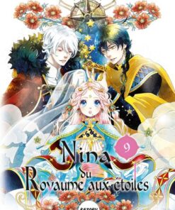 Nina du royaume aux étoiles - Tome 9