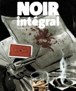 Noir intégral - Recueil 2