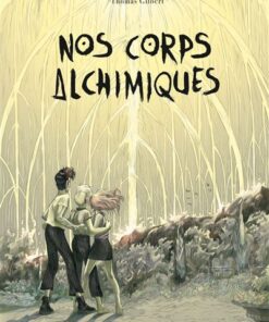 Nos corps alchimiques