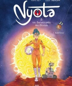 Nyota et les Surveillants des étoiles - Tome 1 Supernova