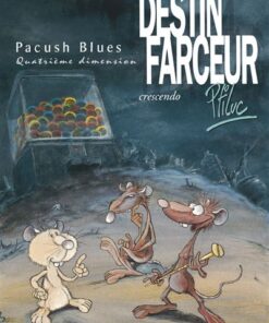 Pacush Blues - Tome 04