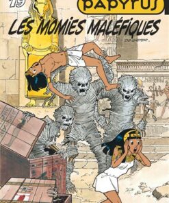 Papyrus - Tome 19 - Les Momies maléfiques