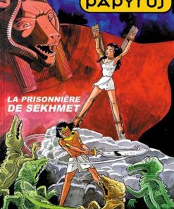 Papyrus - Tome 22 - La Prisonnière de Sekhmet