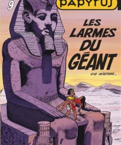 Papyrus - Tome 9 - Les Larmes du géant