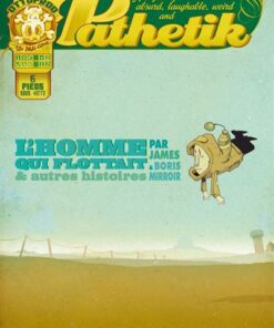 Pathetik - tome 2 - L'homme qui flottait et autres histoires