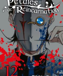 Pétales de réincarnation T12