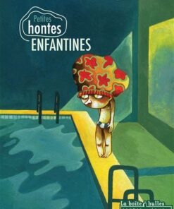 Petites Hontes enfantines