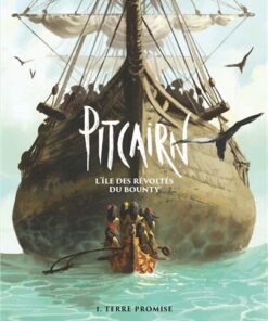 Pitcairn - L'île des Révoltés du Bounty - Tome 01