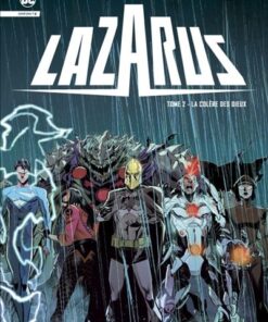 Planète Lazarus 2 sur 2 : LA COLÈRE DES DIEUX