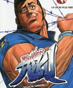 Prisonnier Riku - tome 3 La loi du plus fort