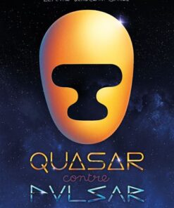 Quasar contre Pulsar - Nouvelle Edition