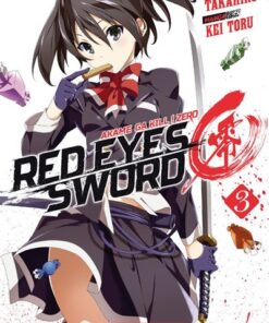 Red Eyes Sword - Akame ga kill ! Zero - Tome 3