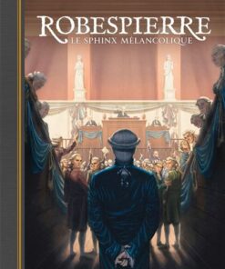 Robespierre, le sphinx mélancolique