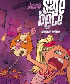 Sale Bête - Tome 1 - Hamster Drame