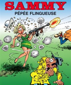 Sammy - Tome 39 - Pépée flingueuse