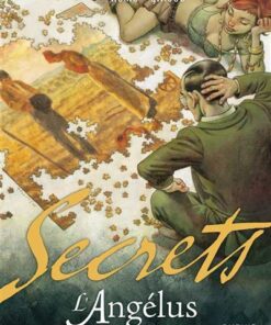 Secrets, L'Angélus - Tome 1