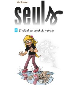 Seuls T15 : L'hôtel au bord du monde