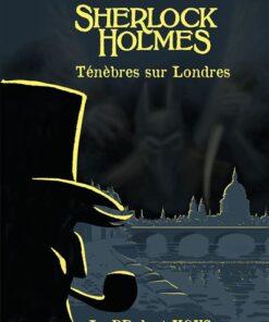 Sherlock Holmes - Ténèbres sur Londres