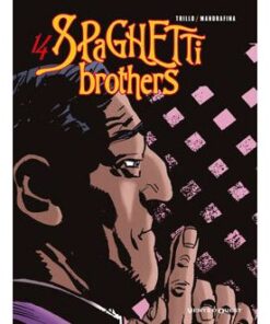 Spaghetti Brothers - Tome 14