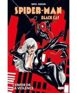 Spider-Man/Black Cat : L'enfer de la violence (Nouvelle édition)