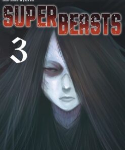 Superbeasts - Tome 3