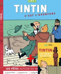 TINTIN C'EST L'AVENTURE N18 LA FETE - Offre jumelée