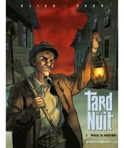 Tard dans la nuit - Tome 02