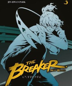 The Breaker : New Waves - Ultimate - Tome 3