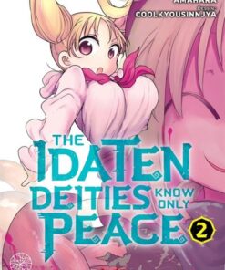 The Idaten deities know only peace T02