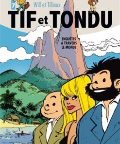 Tif et Tondu - L'intégrale - Tome 7 - Enquêtes à travers le monde