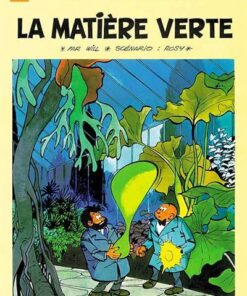 Tif et Tondu - Tome 14 - La Matière verte