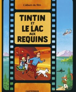 Tintin - Tintin et le lac aux requins