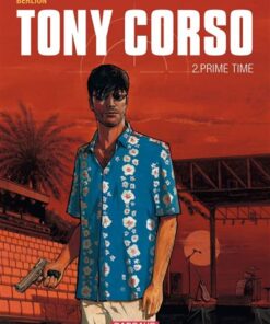 Tony Corso - Tome 2 - Prime-Time