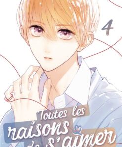 Toutes les raisons de s'aimer - Tome 4