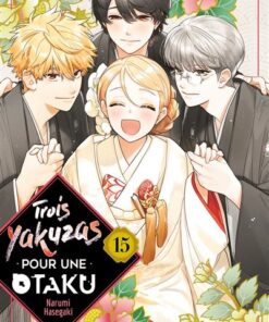 Trois Yakuzas pour une Otaku T15