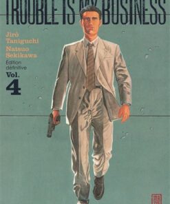 Trouble is my business - Tome 4