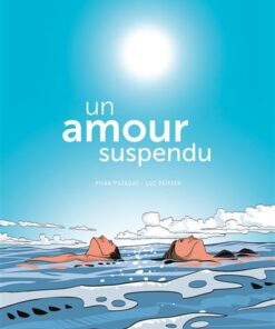 Un amour suspendu