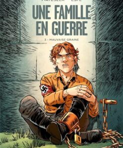 Une famille en guerre - Tome 03