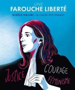 Une farouche liberté