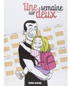 Une semaine sur deux - Tome 01